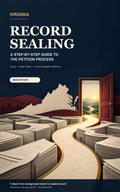 Cover of Virginia Record Sealing A Step-by-Step Guide to the Petition Process
